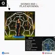 Domo led + plataforma 360
